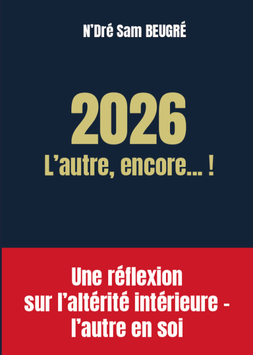 2026 - L'AUTRE, ENCORE... !